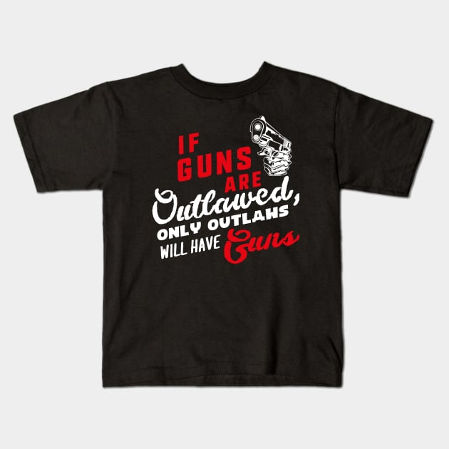 If guns are outlawed (white) Kids T-Shirt by nektarinchen